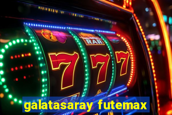 galatasaray futemax